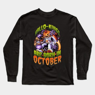 Kings of Halloween | HalloKings Are Born In October Long Sleeve T-Shirt